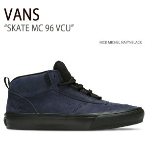 VANS oY Xj[J[ SKATE MC 96 VCU NICK MICHEL NAVY BLACK VN0005VDNGV XP[gMC96VCU jbN}CPlCr[ ubN Y fB[X jp p