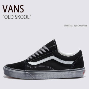 VANS oY Xj[J[ OLD SKOOL STRESSED BLACK WHITE VN0007NTMCG I[hXN[ XgXgubN zCg Y fB[X jp p