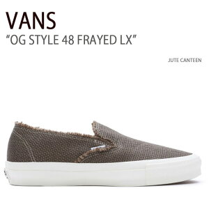 VANS oY Xj[J[ OG STYLE 48 FRAYED LX JUTE CANTEEN VN000C4S1LE OGX^C48tChLX W[gLeB[ Y fB[X jp p
