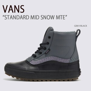 VANS �o���Y �u�[�c STANDARD MID SNOW MTE GRAY BLACK VN0A5JHZ239 �X�^���_�[�h�~�b�h�X�m�EMTE �O���[ �u���b�N �����Y ���f�B�[�X �j���p �����p