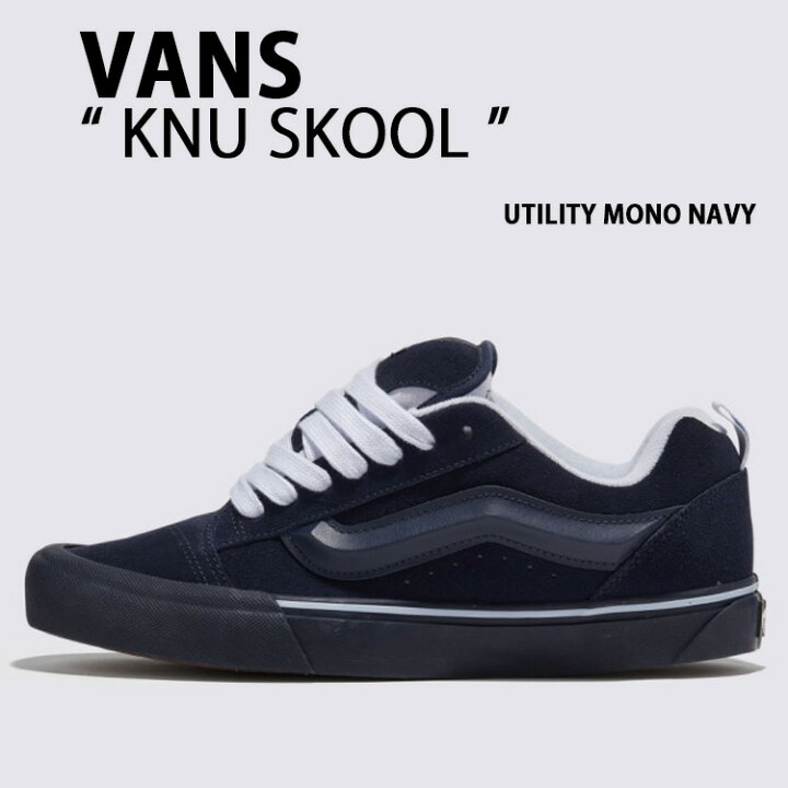 楽天市場】VANS バンズ スニーカー KNU SKOOL UTILITY MONO NAVY 