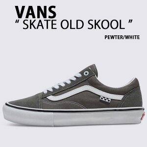 VANS oY Xj[J[ SKATE OLD SKOOL PEWTER WHITE VN0A5FCB1N6 XP[gI[hXN[ s[^[ zCg Y fB[X jp p