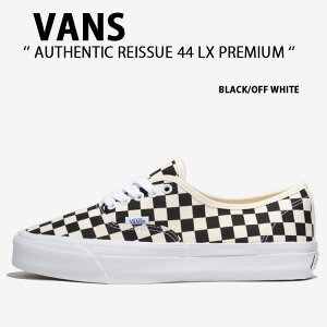 VANS oY Xj[J[ AUTHENTIC REISSUE 44 LX CHECKERBOARD PREMIUM BLACK OFFWHITE VN000CQA2BO I[ZeBbN [V 44 LX `FbN{[h v~A ubN ItzCg Y fB[X jp 