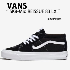 VANS oY Xj[J[ SK8-Mid REISSUE 83 LX BLACK WHITE VN000CQQBA2 XP[g~bh [V 83 LX ubN zCg Y fB[X jp p