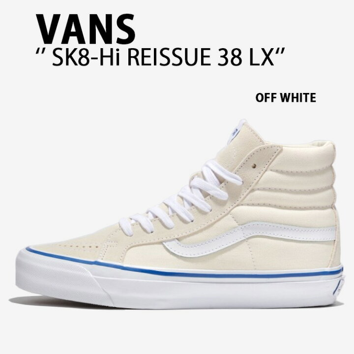 楽天市場】VANS バンズ スニーカー SK8-Hi REISSUE 38 LX OFF WHITE 