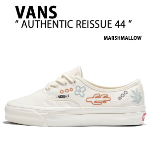 VANS �o���Y �X�j�[�J�[ AUTHENTIC REISSUE 44 DESERT FLORAL MARSHMALLOW VN000CW2FS8 �I�[�Z���e�B�b�N ���[�V�� 44 �f�U�[�g�t���[���� �}�V���}�� �����Y ���f�B�[�X �j���p �����p