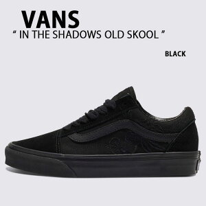VANS oY Xj[J[ IN THE SHADOWS OLD SKOOL BLACK VN000CT8BKA C U VhE I[hXN[ V[Y ubN Y fB[X