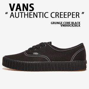 VANS oY Xj[J[ AUTHENTIC CREEPER GRUNGE CORE BLACK VN000CR2BLK V[Y I[ZeBbN N[p[ OWRAubN Y fB[X