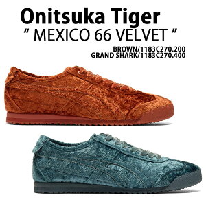 Onitsuka Tiger IjcJ^CK[ Xj[J[ MEXICO 66 VELVET LVR66 xxbg V[Y GRAND SHARK OhV[N 1183C270.400 BROWN uE 1183C270.200 Y fB[X