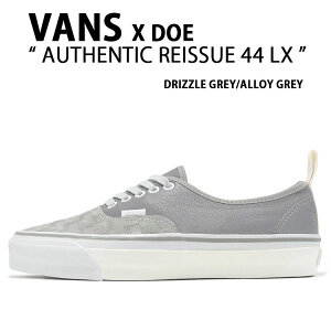 VANS oY Xj[J[ DOE AUTHENTIC REISSUE 44 LX GREY VN000CQAEM1 fB[IC[ I[ZeBbN CV[ 44LX O[ V[Y Y fB[X