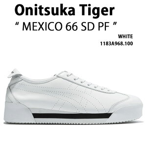 Onitsuka Tiger IjcJ^CK[  Xj[J[ MEXICO 66 SD PF WHITE 1183A968.100 V[Y LVR66SD PF zCg Y fB[X
