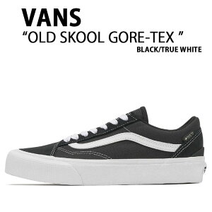 VANS oY Xj[J[ OLD SKOOL GORE-TEX BLACK TRUE WHITE VN0009QGBPB I[hXN[ SAebNX ubN gD[zCg jp p
