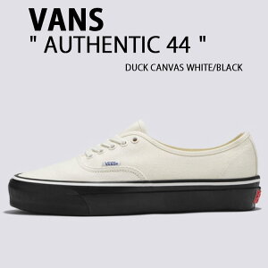VANS oY Xj[J[ AUTHENTIC 44 DUCK CANVAS WHITE BLACK VN000EBNYB2 I[ZeBbN 44 _bNLoXzCg ubN [Jbg Y fB[X p jp