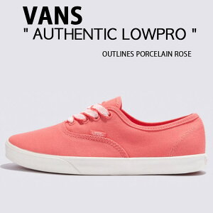 VANS oY Xj[J[ AUTHENTIC LOWPRO OUTLINES PORCELAIN ROSE VN000D04D6Z I[ZeBbN [v AEgC |[X[Y [Jbg fB[X