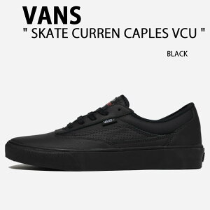 VANS oY Xj[J[ SKATE CURREN CAPLES VCU BLACK VN000D8RBLK XP[g J P[vY VCU ubN V[Y Y fB[X jp p
