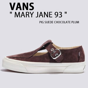 VANS oY V[Y MARY JANE 93 PIG SUEDE CHOCOLATE PLUM VN000D8ZCHU [WF[ 93 sbOXG[h `R[gv XG[h Xgbv fB[X p