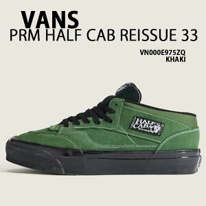 VANS oY Xj[J[ PREMIUM HALF CAB REISSUE 33 KHAKI VN000E975ZQ V[Y n[tLu V[33 XG[h n[tLuV[ J[L Y