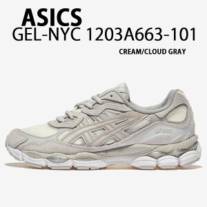 asics �A�V�b�N�X �X�j�[�J�[ GEL-NYC 1203A663-101 CREAM CLOUD GRAY �V���[�Y �Q�� �����j���O�V���[�Y ���b�V�� ���g���f�U�C�� �N���[�� �N���E�h�O���[ �j���A���X�J���[ �����Y ���f�B�[�X