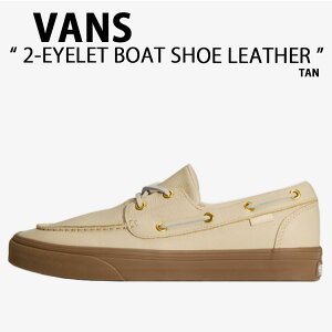 VANS �o���Y �X�j�[�J�[ 2-EYELET BOAT SHOE LEATHER TAN VN000Z11TAN �c�[�A�C���b�g �{�[�g�V���[ ���U�[ �^�� �j���p �����p