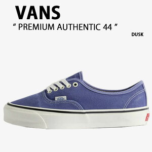 VANS �o���Y �X�j�[�J�[ PREMIUM AUTHENTIC 44 DUSK VN000EBNDSK �v���~�A�� �I�[�Z���e�B�b�N 44 �_�X�N �j���p �����p