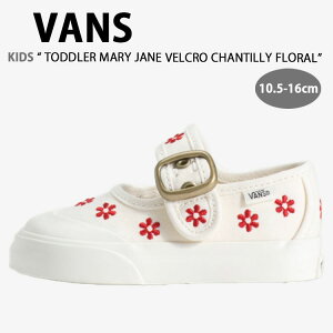 VANS �o���Y �L�b�Y �X�j�[�J�[ TODDLER MARY JANE VELCRO CHANTILLY FLORAL WHITE RACING RED VN000CRYKSF �g�h���[ �����[�W�F�[�� �x���N�� �V�����e�B�C �t���[���� �z���C�g ���[�V���O ���b�h �L�b�Y�p �q���p