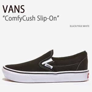 VANS oY Xj[J[ ComfyCush Slip-On BLACK TRUE WHITE RtBNbV Xb| ubN gD[zCg @Y V[Y Y fB[X jp jp p VN0A3WMDVNE