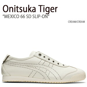 Onitsuka Tiger IjcJ^CK[ Xj[J[ MEXICO 66 SD SLIP-ON CREAM LVR 66 SD Xb| N[ Y fB[X jp p jp 1183A711.100