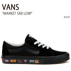 VANS oY Xj[J[ MARKET SK8 LOW BLACK }[Pbg XP[g [ ubN Y fB[X jp p jp V[Y VN0A4UUKB0K