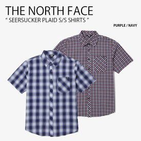 THE NORTH FACE ノースフェイス ネルシャツ SEERSUCKER PLAID S/S SHIRTS シアサッカー プラッド ショートスリーブ シャツ 半袖 コットンシャツ 格子縞 チェック柄 総柄 レギュラーフィット メンズ レディース NH8SN07A/B【中古】未使用品