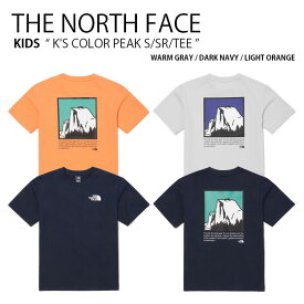 THE NORTH FACE ノースフェイス キッズ Tシャツ K'S COLOR PEAK S/SR/TEE カラー ピーク ショートスリーブ ティーシャツ ロゴ 半袖 カットソー ルーズフィット グレー ネイビー オレンジ 男の子 女の子 NT7UN15S/T/U【中古】未使用品