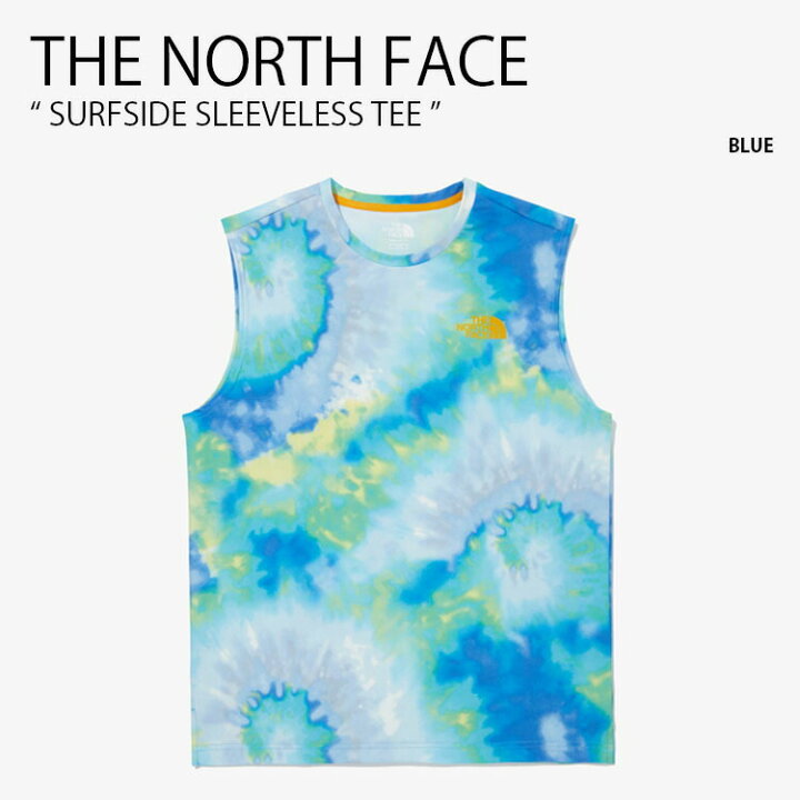 楽天市場】THE NORTH FACE ノースフェイス Tシャツ SURFSIDE SLEEVELESS TEE サーフサイド スリーブレス ティーシャツ ノースリーブ クルーネック タイダイ ブルー WHITELABEL メンズ レディース NT7VN00L【中古】未使用品 : セレクトショップ a-clo