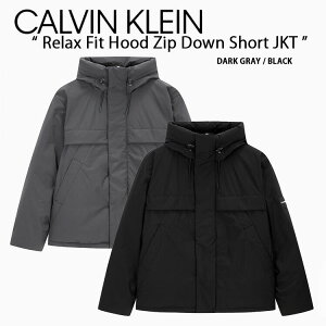 Calvin Klein JoNC _EWPbg RELAX FIT HOOD ZIP DOWN SHORT JACKET CK _E WPbg t[fB[ S BLACK GRAY bNXtBbg I[o[tBbg ubN O[ Y f