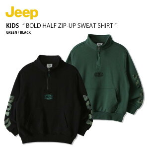 Jeep �W�[�v �L�b�Y �X�E�F�b�g BOLD HALF ZIP-UP SWEAT SHIRT �{�[���h �n�[�t �W�b�v�A�b�v �X�E�F�b�g�V���c ���� �v���I�[�o�[ �n�[�t�l�b�N �n�C�l�b�N �X�g���[�g �O���[�� �u���b�N �q���p KN4TSU
