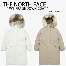 THE NORTH FACE ノースフェイス レディース ダウンコート W'S PRAISE DOWN COAT ダウンジャケット ロングダウン ベンチコート DRYVENT IVORY BEIGE WHITE ロゴ ストリート NC2DN89【中古】未使用品