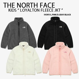 THE NORTH FACE ノースフェイス キッズ 子供用 フリースジャケット K'S LOYALTON FLEECE JACKET NJ4FM50 ロイヤルトン フリース ジャケット IVORY PINK BLACK GRAY ボア 子供用 NJ4FM50S/T/U/W【中古】未使用品