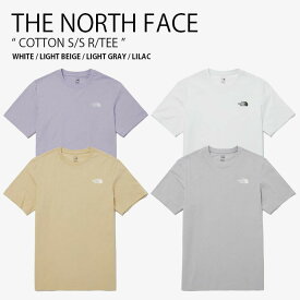 THE NORTH FACE ノースフェイス Tシャツ COTTON S/S R/TEE コットン ショートスリーブ ラウンドネック ティーシャツ 半袖 ロゴ カジュアル ストリート WHITELABEL ホワイト ベージュ グレー パープル メンズ レディース 男性用 女性用 NT7UP00J/K/L/M【中古】未使用品