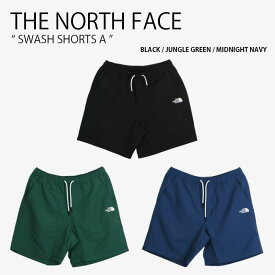 THE NORTH FACE ノースフェイス 水着 SWASH SHORTS A スワッシュ ショーツ 海パン ウォーターパンツ ショートパンツ パンツ 半ズボン ロゴ ブラック グリーン ネイビー メンズ レディース 男性用 女性用 NS6NP19A/B/C【中古】未使用品