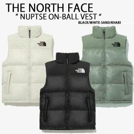 THE NORTH FACE ノースフェイス ダウン ベスト NUPTSE ON BALL VEST ダウンベスト ヌプシベスト パディングジャケット BLACK KHAKI WHITE SAND フード ヌプシダウン メンズ レディース NV3NP55A/B/C/D/E【中古】未使用品