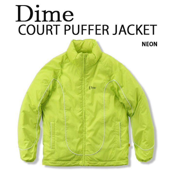 楽天市場】Dime ダイム ダウンジャケット COURT PUFFER JACKET NEON  