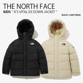 THE NORTH FACE ノースフェイス キッズ ダウンジャケット K'S VITAL EX DOWN JACKET バイタル ダウン ジャケット ジップアップ フーディ パーカー ロゴ カジュアル ストリート アウトドア ブラック ベージュ 男の子 女の子 子供用 NJ1DP56S/T【中古】未使用品