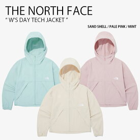 THE NORTH FACE ノースフェイス レディース ナイロンジャケット W'S DAY TECH JACKET ウィメンズ デイ テック ジャケット フーディ パーカー ウーブンジャケット ロゴ カジュアル ストリート ベージュ ピンク ミント 女性用 NJ3LQ32A/B/C【中古】未使用品