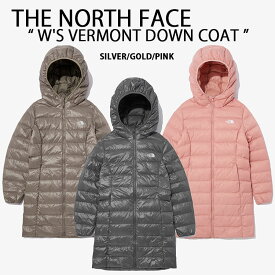 THE NORTH FACE ノースフェイス レディース ダウンジャケット W'S VERMONT DOWN PARKA COAT ダウンパーカー ダウンコート SILVER PINK GOLD フード一体型 ゆったり丈 シルバー ピンク ゴールド NJ1DN89C/D/E【中古】未使用品