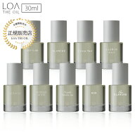 【正規販売店】 ｜ LOA THE OIL ロア ザ オイル 30ml 全種類販売中 ｜ フレグランス ヘアオイル 洗い流さ…