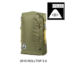 POLER ポーラー バックパック THE ROLLTOP 2.0 OLIVE
