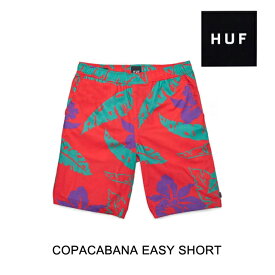 HUF ハフ ショートパンツ COPACABANA EASY SHORTS RED