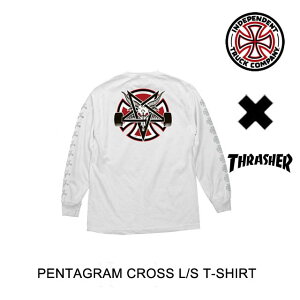 INDEPENDENT �C���f�B�y���f���g T�V���c THRASHER PENTAGRAM CROSS L/S T-SHIRT WHITE