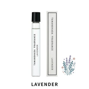 s6ނ̍tTAMANOHADA FRAGRANCE ʂ̔ tOX I[hg  [I 10ml x_[ XN IW C`WN o [Y K[fjA