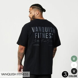 ヴァンキッシュ フィットネス VANQUISH TSP CONSISTENCY OVERSIZED T SHIRT ロゴ オーバーサイズ Tシャツ 筋トレ ジム トレーニング ウエア 正規品