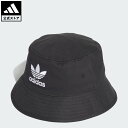 【ポイント20倍 11/01 00:00～23:59】 【公式】アディダス adidas 返品可 ライフスタイル オリジナルス ハット [BUCKE…
