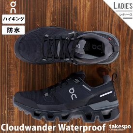 オン Cloudwander Waterproof クラウドワンダーウォータープルーフ スニーカー レディース On ハイキング アウトドア 防水 シューズ 7398602W あす楽 黒 ブラック| かわいい 大きいサイズ 有